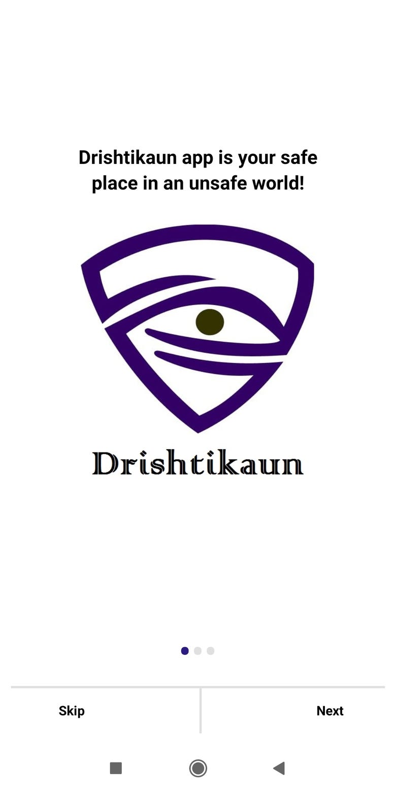 DRISHTIKAUN -- YOUR PERSONAL SAFETY