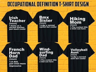 Occupation job definition t-shirt design ideas