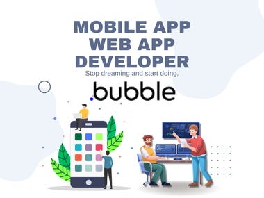 Bubble App - Web and Mobile App
