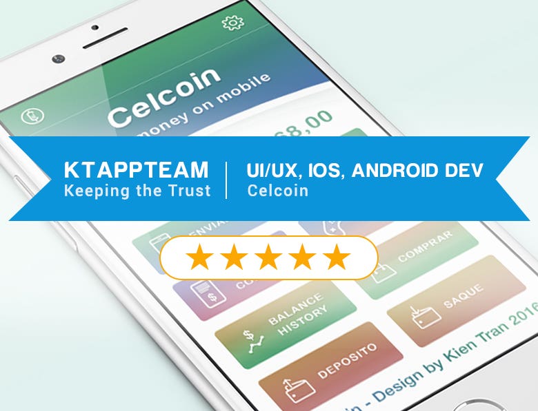 UI, UX, iOS, Android Dev for Celcoin - Money on your mobile