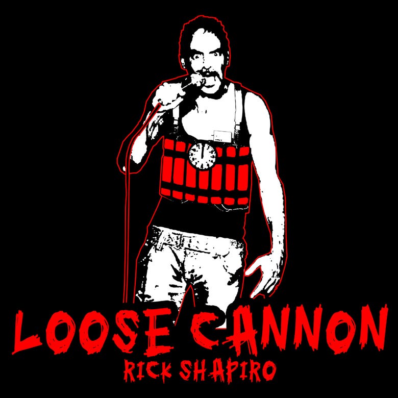 Rick Shapiro Loose Cannon T Shirt Graphic