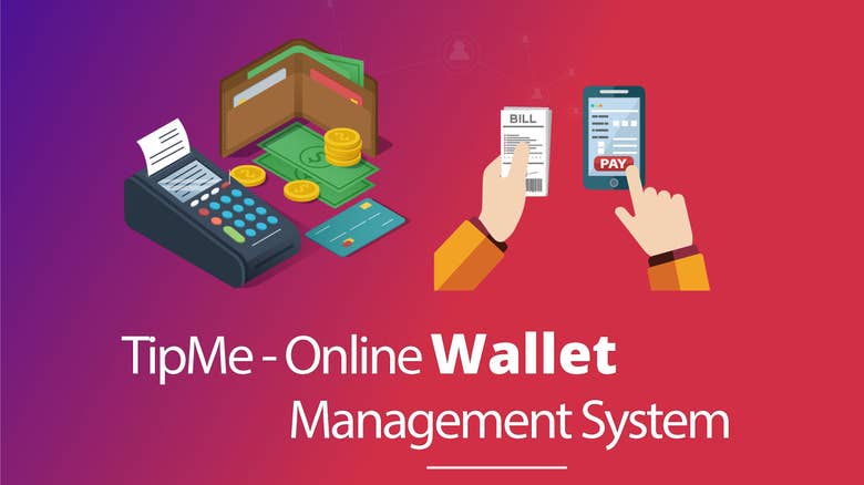 Tipme - Online Wallet System