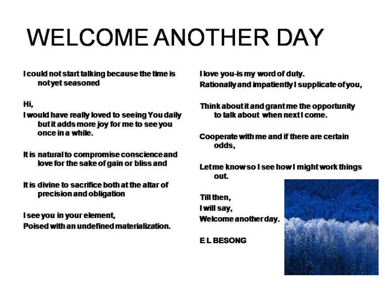 Welcome another day