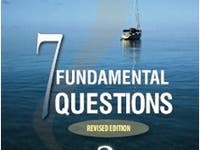 Seven Fundamental Questions You Must Answer