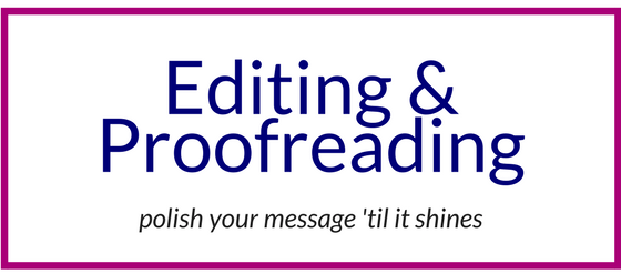 Proofreading and editing