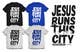 Kilpailutyön #54 pienoiskuva kilpailussa                                                     Jesus Runs This City!
                                                
