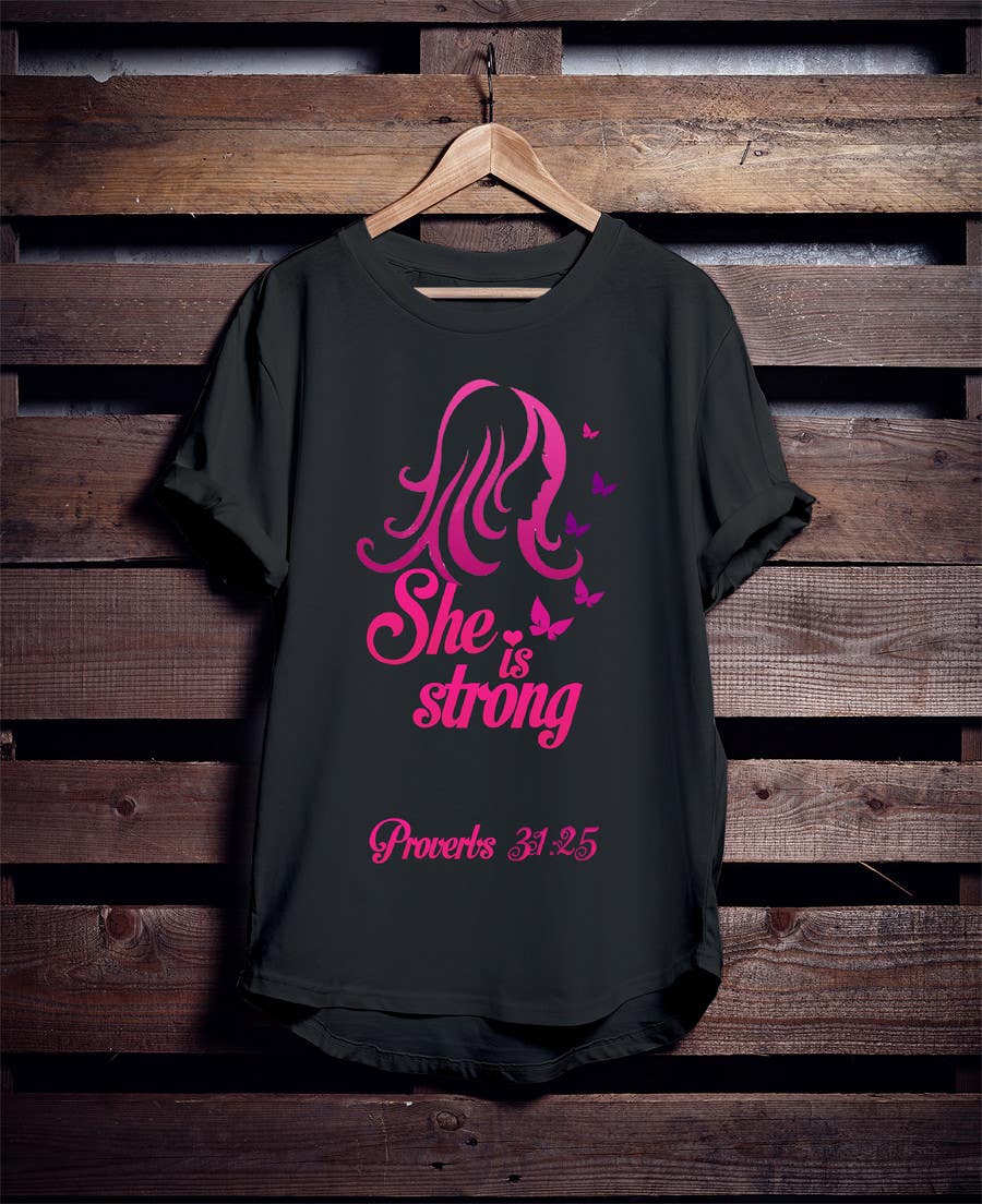 Proposition n°43 du concours                                                 Design a T-Shirt -  She is Strong -- 2
                                            