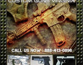 charithonline tarafından Design an Advertisement for Custom Guns Virginia için no 17