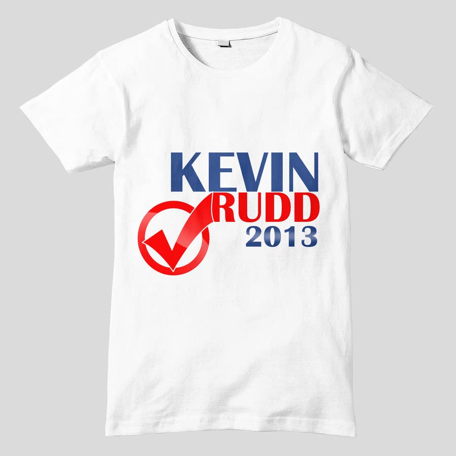 Kilpailutyö #330 kilpailussa                                                 T-shirt Design for Help Former Australian Prime Minister Kevin Rudd design an election T-shirt!
                                            