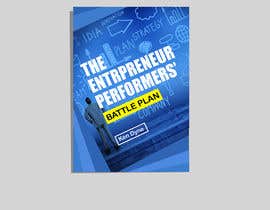 boncalamba tarafından The Entrepreneur Performers&#039; Battle Plan - Cover Art için no 106