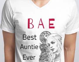 #55 Design a T-Shirt: BAE Best Aunt Ever részére Miyurulakshan által