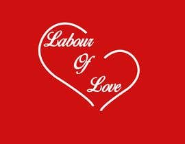 #43 for LABOUR OF LOVE LOGO + T SHIRT DESIGN by arsiatamanna
