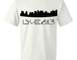 #6 for Design a T-Shirt for LYVE613 by WohOMoney