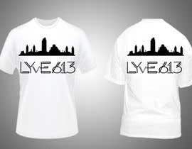 #11 for Design a T-Shirt for LYVE613 by WohOMoney