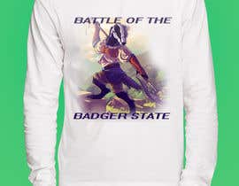 #23 untuk Battle of the Badger State - I need some Graphic Design for a tshirt design oleh Dinislam311