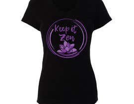 #75 dla &quot;Keep it Zen&quot; Tee Shirt design przez svetlanadesign