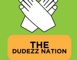 #87 for Dudezz Nation by naharffk