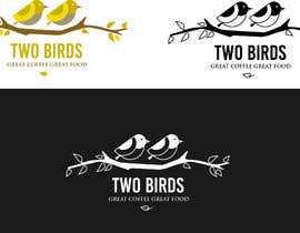 lounzep tarafından TWO BIRDS - NEW CAFE için no 69