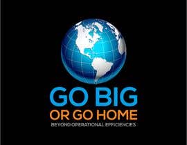 #7 para Session Logo- &quot;Go Big or Go Home; Beyond Operational Efficiencies.&quot; de ncatur15nugroho