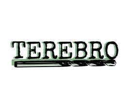 #41 for I want a nice logo with the name TEREBRO. It is a industrial company which are selling drilling tools for drilling steel piles by janainabarroso