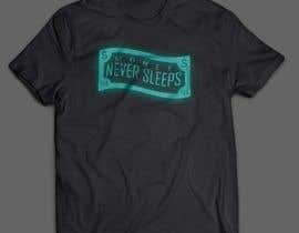 #56 for t-shirt design &quot;money never sleeps&quot; by Ajdesigner010