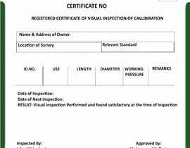 Nro 7 kilpailuun Design a certificate for inspection calibration käyttäjältä FaisalShaikh2