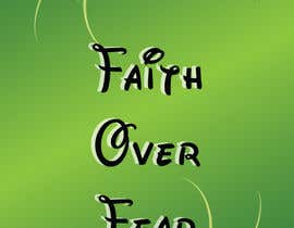 #64 สำหรับ Faith Over Fear Book Cover โดย aah5a035f1565255