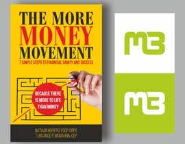 #42 för The More Money Movement (Book Cover &amp; logo) av macthe