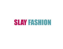 #2808 for Slay Fashion | Logo Design by theclientisking