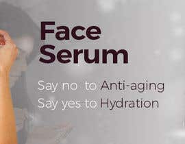 #18 for I Need a Web Banner Designed for A Face Serum by sidraahmad