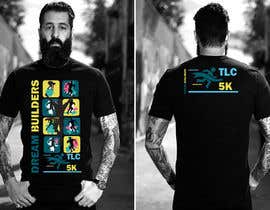 #41 สำหรับ Design a T-Shirt TLC Dreambuilder โดย tanvirahmed54366
