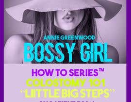 #28 for Bossy Girl Series : Little Big Steps  Book Cover by erickaeunicewebb