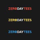 #12 for Logo Design for a 1 Day Delivery T Shirt Brand – ZERO DAY TEES by VideDesign
