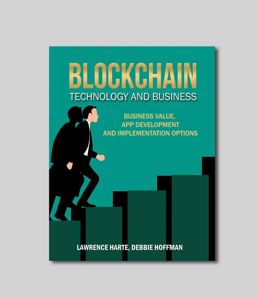 Konkurrenceindlæg #47 for                                                 Create a Front Book Cover Image about Blockchain Technology & Business
                                            