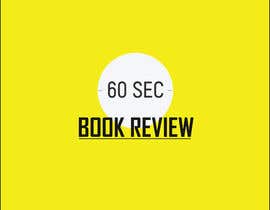 #32 para Design a Logo for 60 Sec Book Review de moeedshaikh1