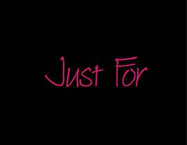 #9 pёr Simple logo pink handwritting of the words Just For please creative nga luvulogo