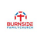 #140 for Branding for Burnside Family Church af mr180553