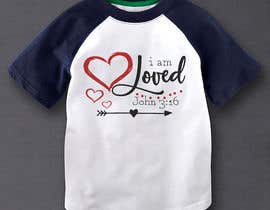 cuongdesigner tarafından &quot;I am Loved&quot;  BOYS Tshirt Design için no 22