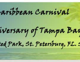 #14 for Design a Banner for Tampa Bay Caribbean Carnival 2015 af Thomas521