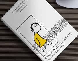 #30 για Design book cover for book about adults with autism από Lianna328