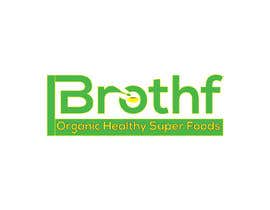 #628 for Brothf Organic Healthy Super Foods by nawab236089