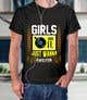 Miniatura de participación en el concurso Nro.33 para                                                     T-Shirt Design:  Girls Just Wanna Have Fun
                                                