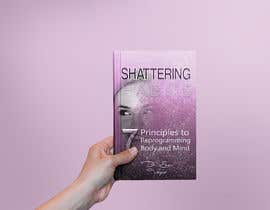 #49 para Book cover for Shattering Habits de Semihakarsu
