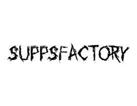 #78 for Pls DESIGN me a LOGO for &quot;SuppsFactory&quot; by mannangraphic