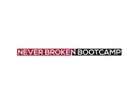 #18 para Never Broken Bootcamp Logo de abdullahalmasum7