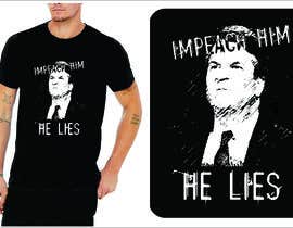 Nro 52 kilpailuun T-shirt design: &quot;Impeach!!! He lies.&quot; Contest käyttäjältä natser05