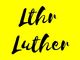 Icône de la proposition n°159 du concours                                                     I want a logo that says ‘Luther’ in a handwritten/signature style text. Maybe try and see what just ‘LTHR’ looks like as well. Thank you!
                                                
