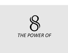 #52 untuk Logo for &quot;the power of eight&quot; oleh Mazharul6257