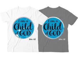 Nro 21 kilpailuun &quot;I am a Child of God - John 1:12&quot; - Tshirt Design for Baby, Toddlers, Little Boy and Little Girl käyttäjältä IDESIGNFORU