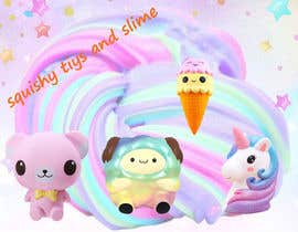 #3 dla I need a design for squishy tiys and slime i have some pictures attached but can use different ones also picture will be 70x100 cm przez designernishat